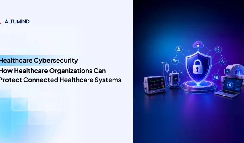Healthcare-Cybersecurity-How-Healthcare-Organizations-Can-Protect-Connected-Healthcare-Systems