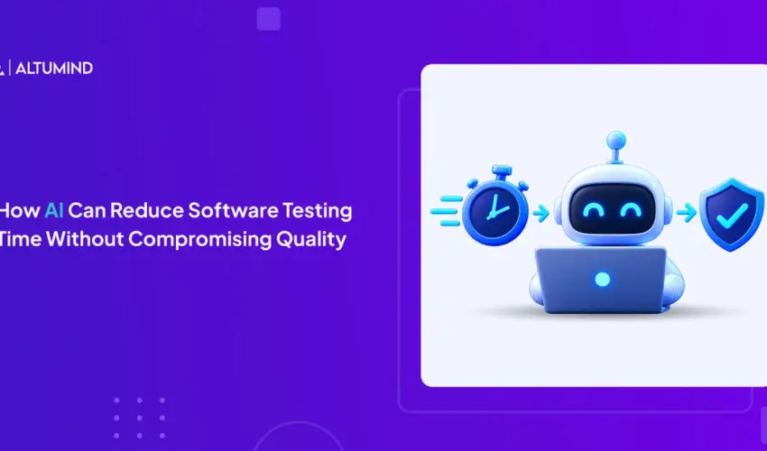 How-AI-Can-Reduce-Software-Testing-Time-Without-Compromising-Quality