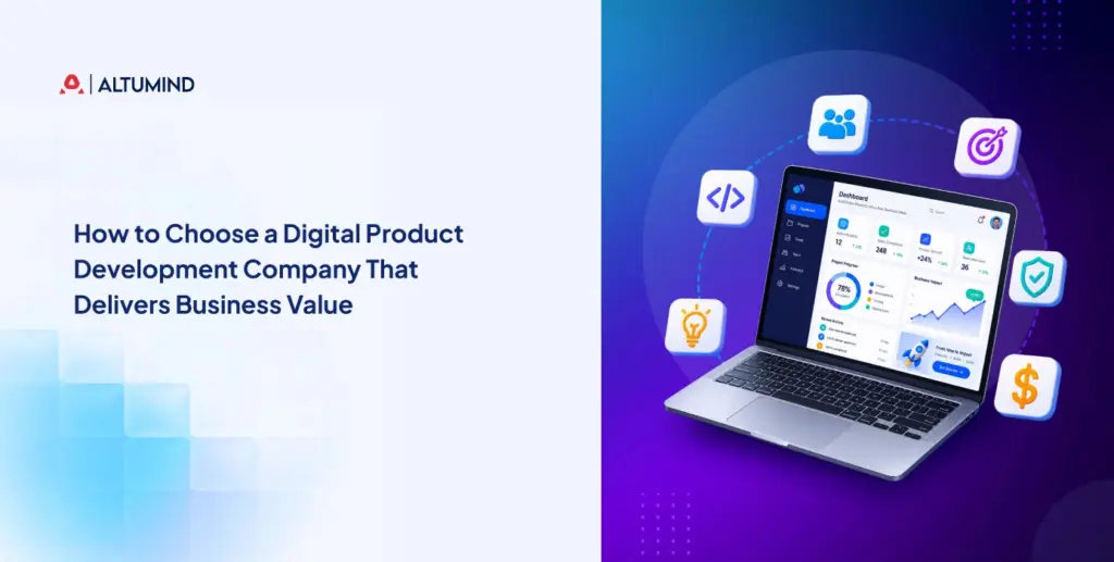 How-to-Choose-a-Digital-Product-Development-Company-That-Delivers-Business-Value